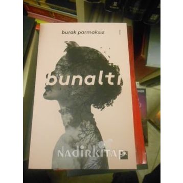 Bunaltı - Burak Parmaksız