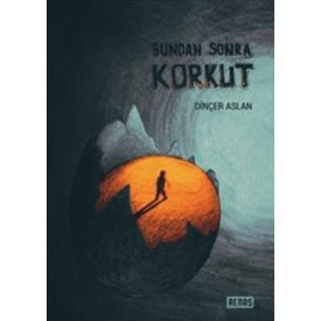 Bundan Sonra Korkut - Dinçer Aslan