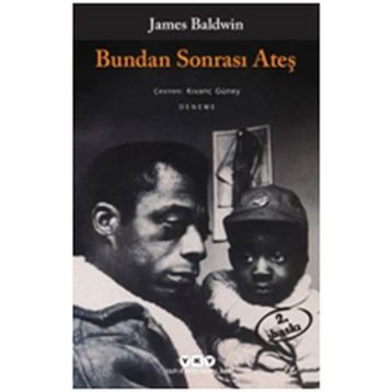 Bundan Sonrası Ateş - James Baldwin