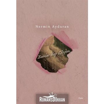 Bunlar Hep Güzden - Nermin Ayduran