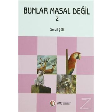 BUNLAR MASAL DEĞİL 2 - SERPIL ŞEN