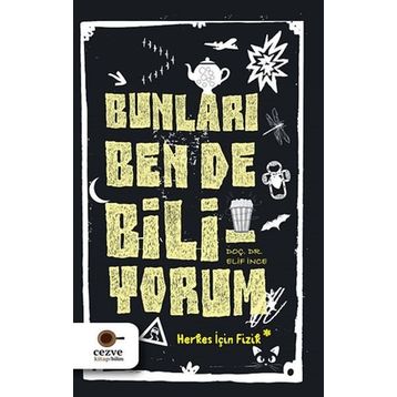 Bunları Ben de Biliyorum - Elif İnce