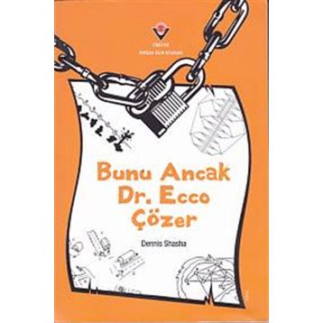 BUNU ANCAK DR.ECCO ÇÖZER - DENNIS SHASHA