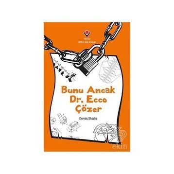 BUNU ANCAK DR.ECCO ÇÖZER - DENNIS SHASHA