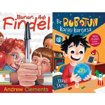 Bunun Adı Findel - Andrew Clements ve Bir Robotun Kafası Karışırsa - Yavuz Samur