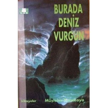 Burada Deniz Vurgun - İlke Yayıncılık