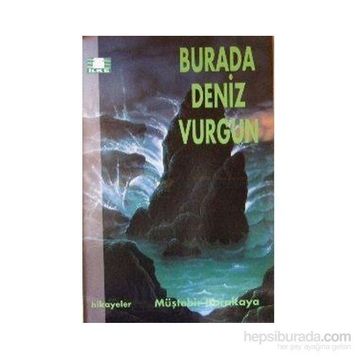 Burada Deniz Vurgun - İlke Yayıncılık