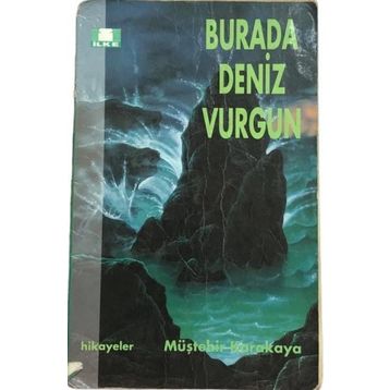 Burada Deniz Vurgun - Müştehir Karakaya