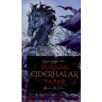 BURADA EJDERHALAR YAŞAR - JAMES A. OWEN