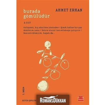 Burada Gömülüdür 2. Cilt - Ahmet Erhan
