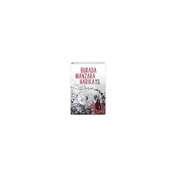 Burada Manzara Harika - Neşe Cehiz