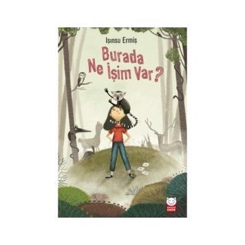 Burada Ne İşim Var? - Işınsu Ermiş