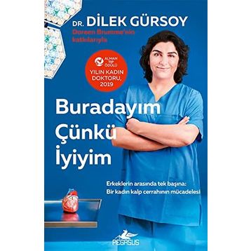 Buradayım Çünkü İyiyim - Dilek Gürsoy