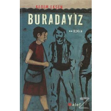 BURADAYIZ - KEREM EKSEN