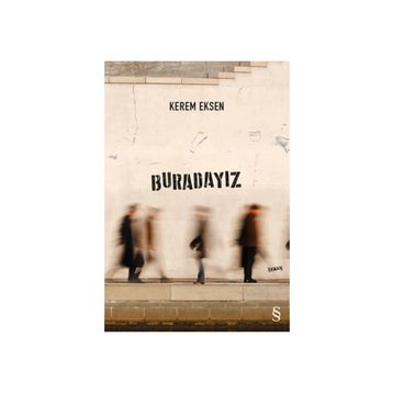 BURADAYIZ - MEHMET EFE