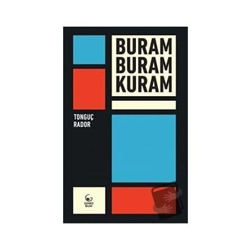 Buram Buram Kuram - Tonguç Rador
