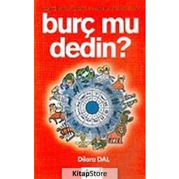 Burç Mu Dedin? - Dilara Dal