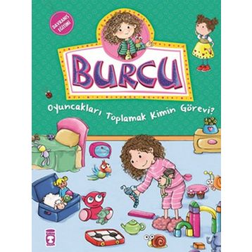 BURCU - OYUNCAKLARI TOPLAMAK KIMIN GÖREVİ? - KOLEKTIF