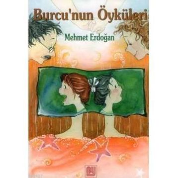 BURCU'NUN ÖYKÜLERİ - MEHMET ERDOĞAN