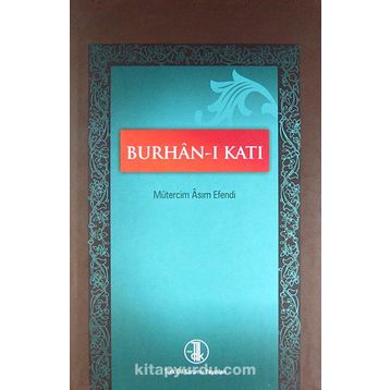 Burhan-ı Katı - Mütercim Asım Efendi