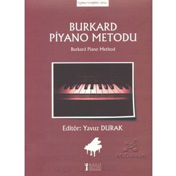 Burkard Piyano Metodu - Yavuz Durak