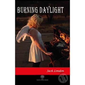 Burning Daylight - Jack London