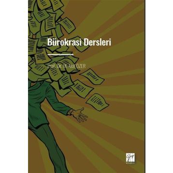 Bürokrasi Dersleri - M. Akif Özer