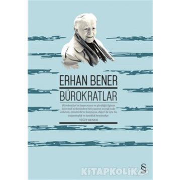 BÜROKRATLAR - ERHAN BENER