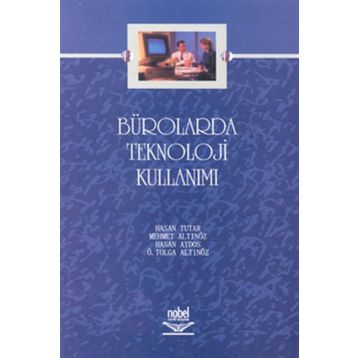 BÜROLARDA TEKNOLOJI KULLANIMI - HASAN TUTAR