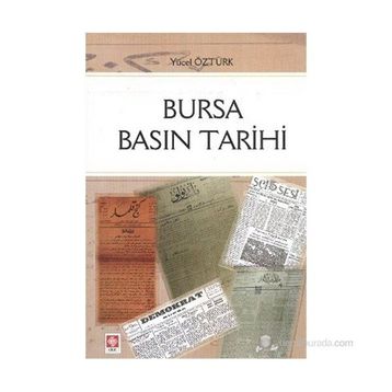 BURSA BASIN TARIHI - YÜCEL ÖZTÜRK