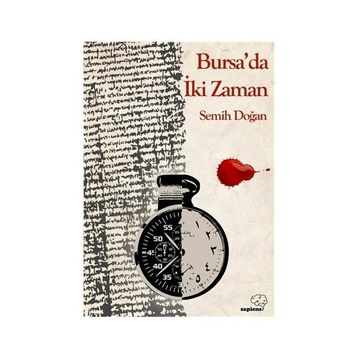 Bursa da İki Zaman - Semih Doğan