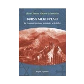 Bursa Mektupları / Abbott Schneider