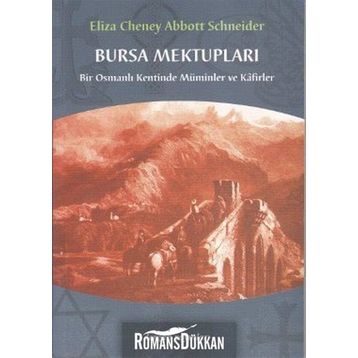 Bursa Mektupları / Abbott Schneider