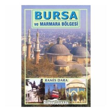 Bursa ve Marmara Bölgesi - Ramis Dara