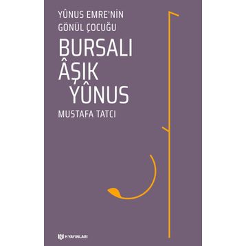 Bursalı Aşık Yunus - Mustafa Tatcı