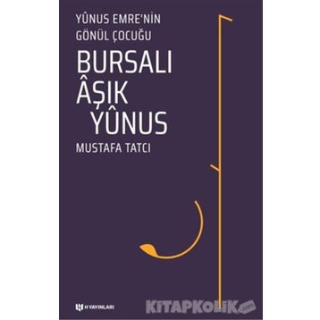 Bursalı Aşık Yunus - Mustafa Tatcı