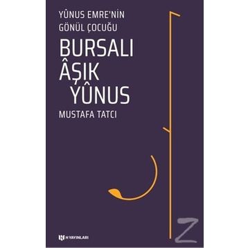Bursalı Aşık Yunus - Mustafa Tatcı