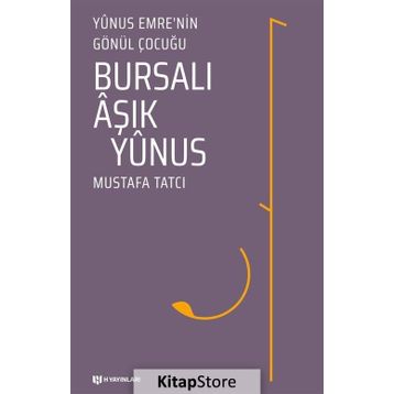 Bursalı Aşık Yunus - Mustafa Tatcı