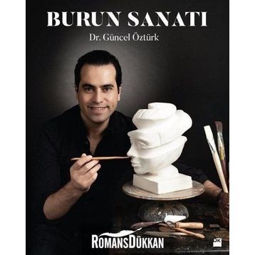 Burun Sanatı - Güncel Öztürk