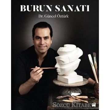 Burun Sanatı - Güncel Öztürk