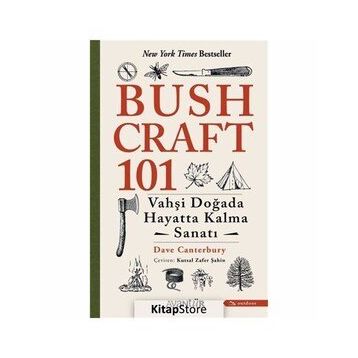 Bushcraft 101 - Vahşi Doğada Hayatta Kalma Sanatı Dave Canterbury