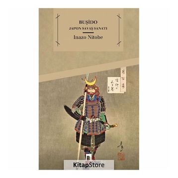 Buşido - Japon Savaş Sanatı - İnado Nitobe