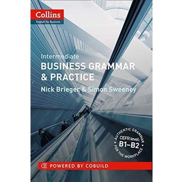 BUSINESS GRAMMAR AND PRACTICE PRE-INTERMEDIATE - NICK BRIEGER;SIMON SWEENEY