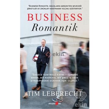 Business Romantik - Tim Leberecht