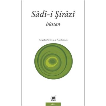 Bustan - Şirazlı Şeyh Sadi (Şirazî)