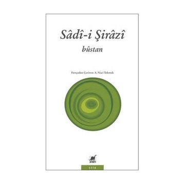 Bustan - Şirazlı Şeyh Sadi (Şirazî)