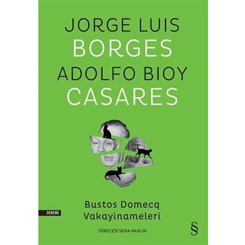 Bustos Domecq Vakayinameleri - Jorge Luis Borges
