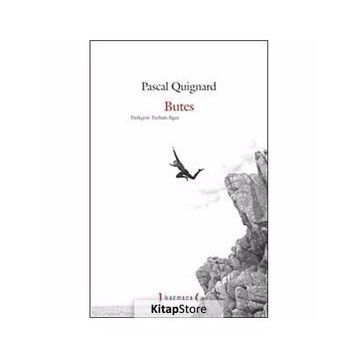 BUTES - PASCAL QUIGNARD