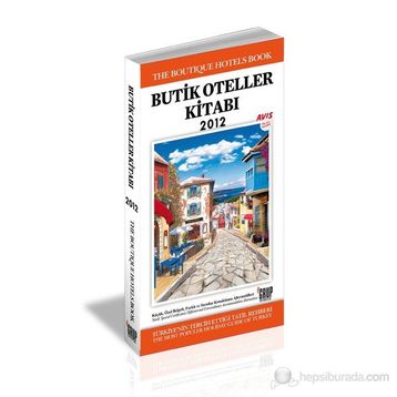 BUTIK OTELLER KİTABI 2012 - DENIZ GÖKÇE