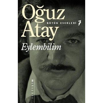 Bütün Eserleri 7 Eylembilim İletişim Yayınları